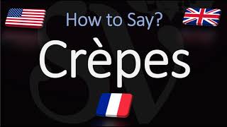 How to Pronounce Crepes CORRECTLY [upl. by Adela]