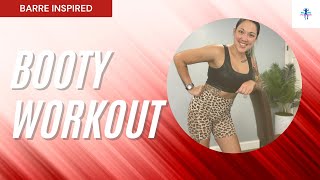 Barred Booty Workout  25 Minutes  Barre Inspired Booty Routine to Tone and Tighten [upl. by Derag]