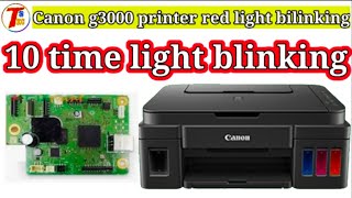 Canon G3000 printer 10 time red light blinking problem  Red light bilinking [upl. by Yenitirb]