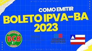 COMO EMITIR E PAGAR O IPVA DA BAHIA 2023 MULTAS E TABELA DO LICENCIAMENTO grt grd ipva2023 [upl. by Limhaj]