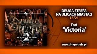 15DRUGASTREFA quotVictoriaquot feat Fazi  NA ULICACH MIASTA 2 [upl. by Sileray]