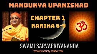 6 Mandukya Upanishad  Chapter 1 Karika 69  Swami Sarvapriyananda [upl. by Nagam746]