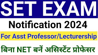 SET EXAM NOTICE 2024 OUT I SET exam for Asst Professor  Lecturer I State Eligibility Test 2024 [upl. by Latsyrd738]