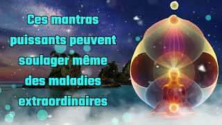 Ces mantras puissants peuvent soulager même des maladies extraordinaires [upl. by Kellsie]