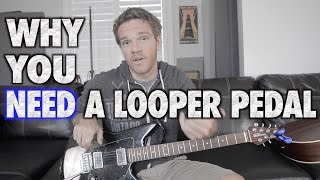 Why You NEED a Looper Pedal [upl. by Eeral]