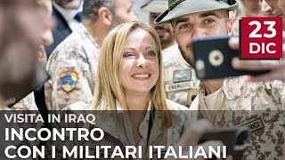 Erbil il Presidente Meloni incontra i militari italiani nella base di Camp Singara [upl. by Garlanda]