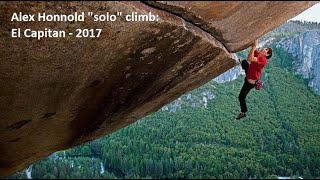 Honnolds solo climb  El Capitan  2017 [upl. by Ahtel245]