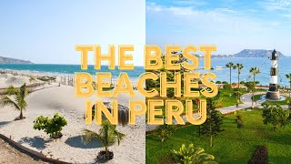 The Best Beaches in Peru [upl. by Giselbert890]