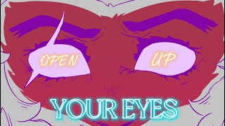 Open Up Your Eyes  LMK Animatic Read desc [upl. by Ahsinrac]