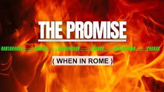 THE PROMISE By WHEN IN ROME KARAOKE [upl. by Henni]