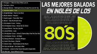 Las Mejores Baladas en Ingles de los 80 Mix ♪ღ♫ Romanticas Viejitas en Ingles 80s [upl. by Norret]