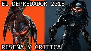 El Depredador 2018 o The Predator Reseña y Critica [upl. by Leamiba858]