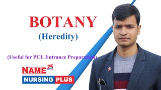 Botany  Heredity  NAME Nursing Plus  For Entrance Preparation [upl. by Akeim366]