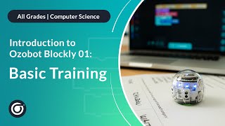 Introduction to Ozobot Blockly 01 Basic Training Full [upl. by Nwahsud522]