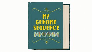 My Genome Sequence part 1 [upl. by Nicol]