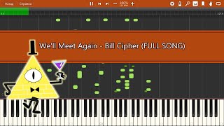 Well Meet Again  Bill Cipher FULL SONG  Piano Cover 10YearsofGravityFalls [upl. by Chapell]