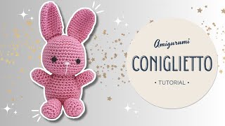 Coniglietto amigurumi  Uncinetto TUTORIAL [upl. by Boot]