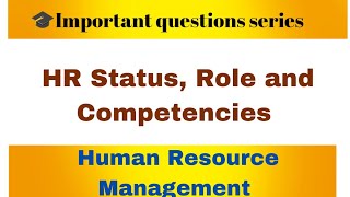 HR Status and Role HR competencies importantquestionseries DU [upl. by Eicyal]