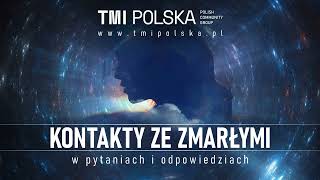 Kontakty ze zmarłymi  w pytaniach i odpowiedziach  The Monroe Institute Polska  Spotkanie nr 36 [upl. by Yenot]