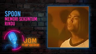 Spoon  Memori Sekuntum Rindu Official Karaoke Video [upl. by Beera550]