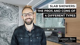 Slab Showers The Pros and Cons of 4 Different Types [upl. by Judus266]