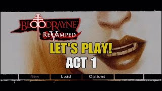 Lets Play BloodRayne Revamped Gameplay Episode 1 Act 1  100 Walkthrough PS5PS4 [upl. by Helen]