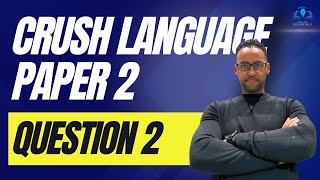 How to CRUSH English Language Paper 2 Question 2 [upl. by Bushweller]