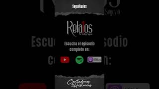 Sepultados shorts relatos podcast [upl. by Elleira]