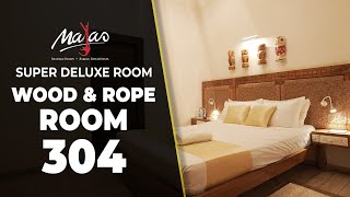 WOOD amp ROPE ROOM  Room no304  SUPER DELUXE ROOM [upl. by Follmer173]