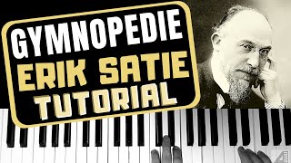 Cómo tocar quotGymnopédie No 1quot de Erik Satie en piano tutorial [upl. by Lerrad]