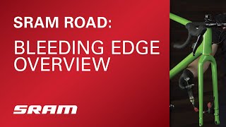 SRAM ROAD Bleeding Edge Overview [upl. by Aenyl]