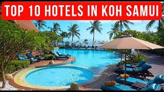 Top 10 Best Koh Samui Hotels 2017 [upl. by Labors]