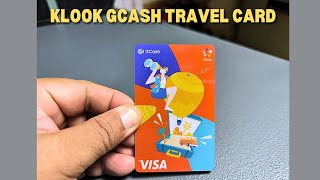 KLOOK GCASH TRAVEL CARD  KUMUHA KAYO NITO ANG DAMI FREEBIES [upl. by Sandie863]