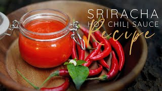 THE ULTIMATE SRIRACHA HOT SAUCE RECIPE  Full cooking tutorial  World of Thai Food [upl. by Yerocal]