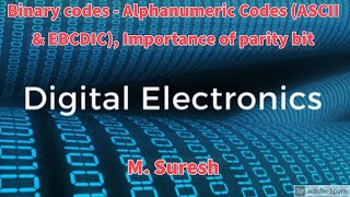 14092020 Digital Electronics Alphanumeric codes ASCII amp EBCDIC and importance of parity bit [upl. by Elvyn]