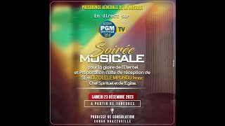 EN DIRECTSOIRÉE MUSICALE et PRÉPARATION CULTE DE RÉCEPTION DE SEm DIZOLELE MPUNGU Isaac PAR LA PGM [upl. by Yerrot181]