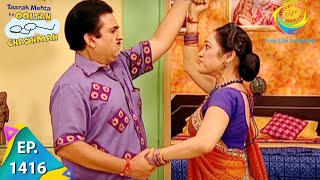 Taarak Mehta Ka Ooltah Chashmah  Episode 1416  Full Episode [upl. by Preciosa]