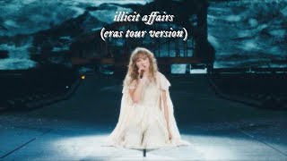 illicit affairs eras tour version [upl. by Vivyan]