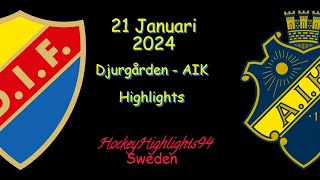 DJURGÅRDEN VS AIK  21 JANUARI 2024  HIGHLIGHTS  HOCKEYALLSVENSKAN [upl. by Bruce]