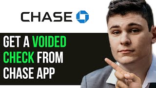 HOW TO GET A VOIDED CHECK FROM CHASE APP 2024 FULL GUIDE [upl. by Odlareg710]