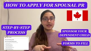 How to sponsor your Spouse to Canada Apply for PR for Spouse Child Step by step process shown [upl. by Aerdna]