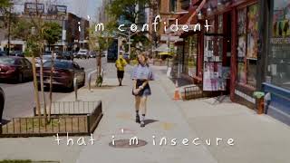 Lawrence  i’m confident that i’m insecure Official Lyric Music Video [upl. by Banebrudge]