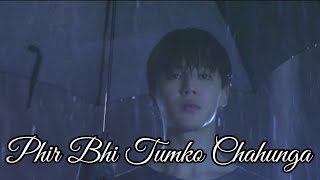 PARK JIMIN FMV  Phir Bhi Tumko Chahunga 🥺❤️ bts sad fmv hindi song  bts jimin fmv bts fmv [upl. by Aicittel]