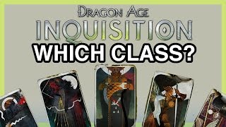 What Class Should I Choose In Dragon Age Inquisition Rogue Warrior or Mage [upl. by Carin]