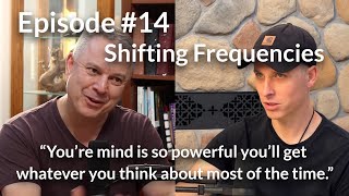 Podcast Episode 14  Shifting Frequencies Mushrooms as an Ally and Brians 24 Hour Rituals [upl. by Nniw]