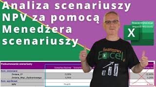 59 Jak wykonać analizę opłacalności inwestycji w NPV za pomocą Menedżera scenariuszy [upl. by Korwin]