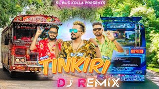 Tinkiri bus dj  DJ JNK x Moniyo x Dimi3  Bus Dj  new song dj  SL Bus Kolla official [upl. by Earas952]