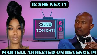 Viewer Takeover MartellHolt Arrested on Revenge P Charge Is Mistress Next [upl. by Enimisaj]