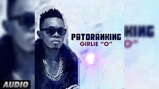 Patoranking  Girlie O  Official Audio Song [upl. by Vetter760]