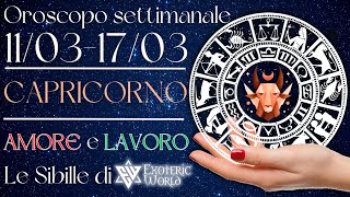 ♑ Capricorno Oroscopo settimanale amore ❤️ e lavoro 💶 110324170324  Lettura con Sibille [upl. by Olivann604]